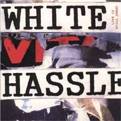 White Hassle : Life Is Still Sweet